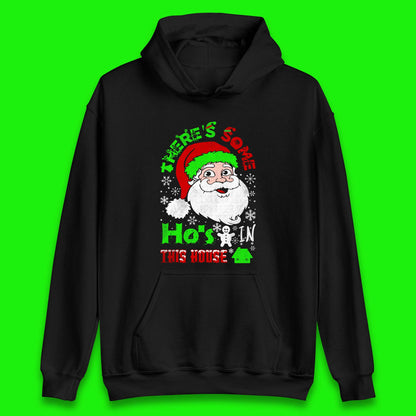 Ho's In The House Christmas Unisex Hoodie