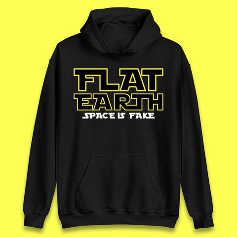 Flat Earth Space Is Fake Funny Conspiracy The Force Awakens Inspired NASA Lies Star Wars Inspired Unisex Hoodie