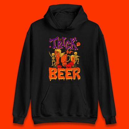 Trick Or Beer Halloween Drinking Beer Lover Dancing Skeleton Drinker Halloween Party Unisex Hoodie