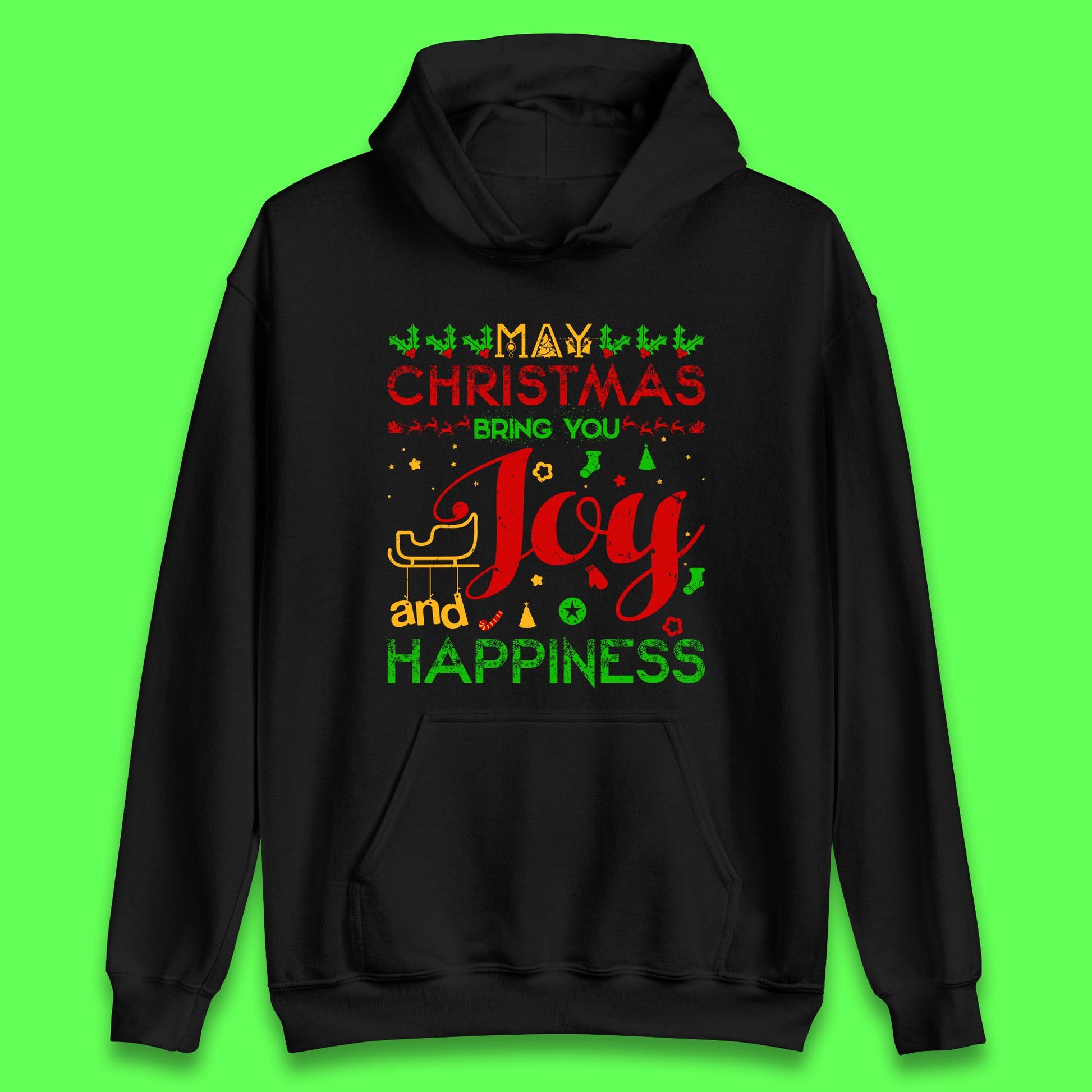 may christmas bring you joy and happiness hoodie