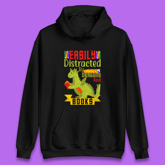 Easily Distracted By Dragons & Books Unisex Hoodie