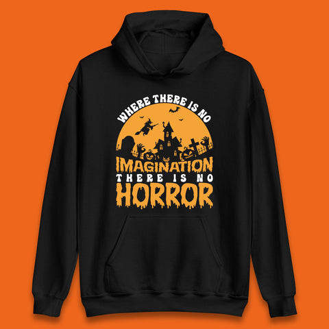 Where There Is No Imagination There Is No Horror Halloween Quote By Sir Arthur Conan Doyle Unisex Hoodie