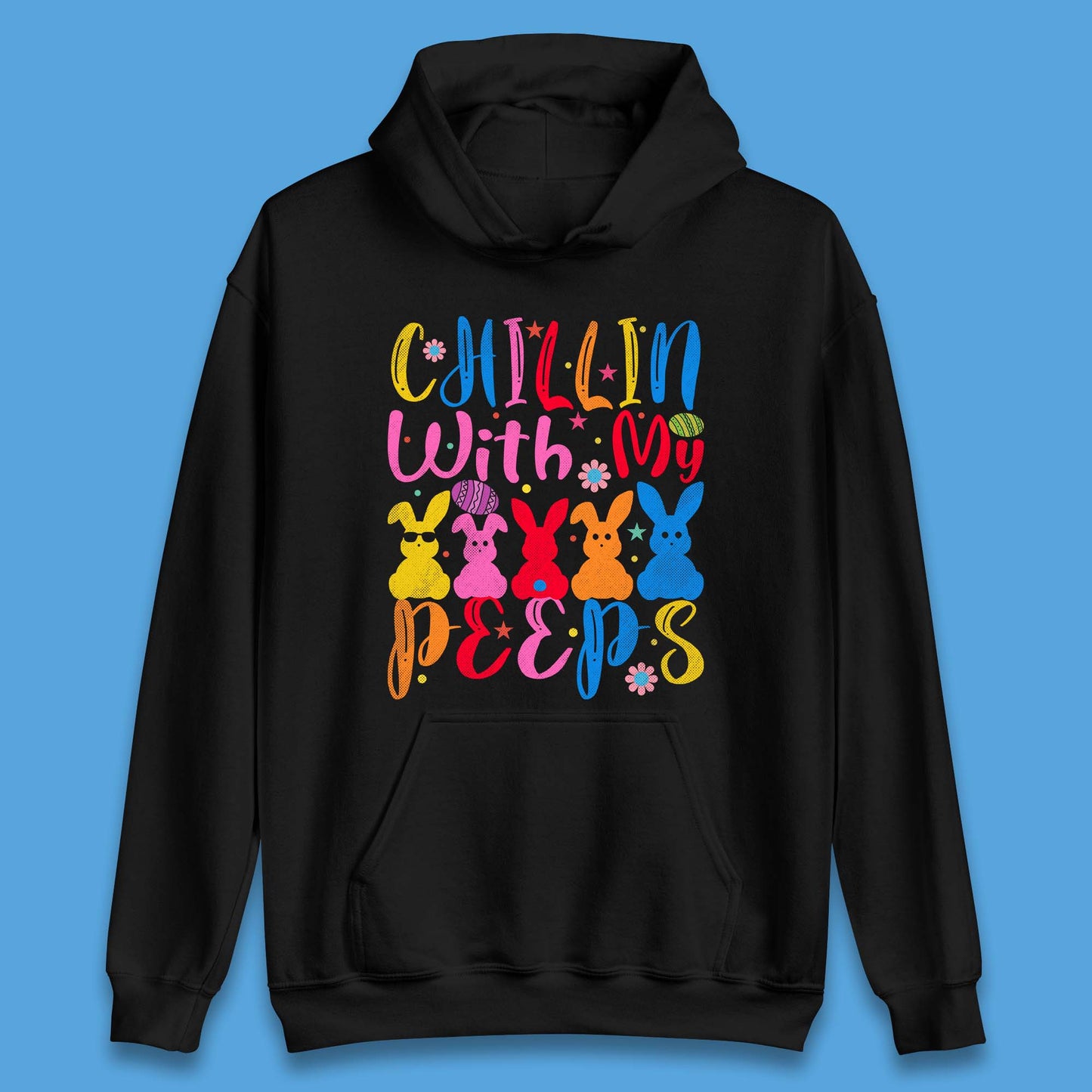 Chillin With My Peeps Unisex Hoodie