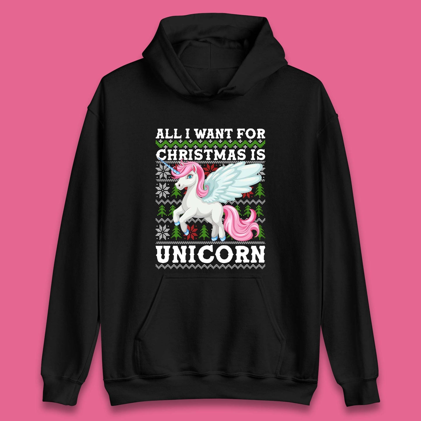 Want Unicorn For Christmas Unisex Hoodie