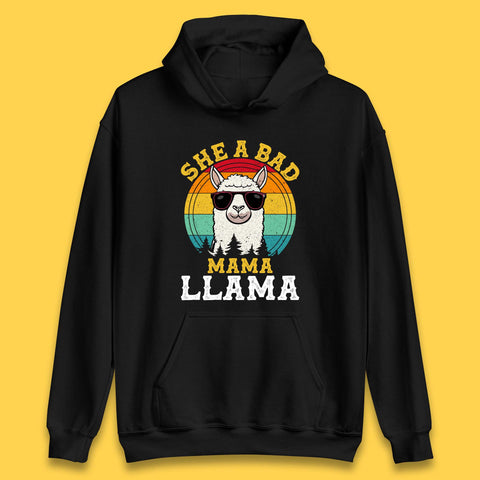 She A Bad Mama Llama Unisex Hoodie