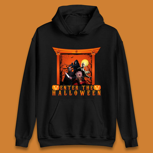 Enter The Halloween Horror Movie Characters Friends Halloween Villians Serial Killers Unisex Hoodie