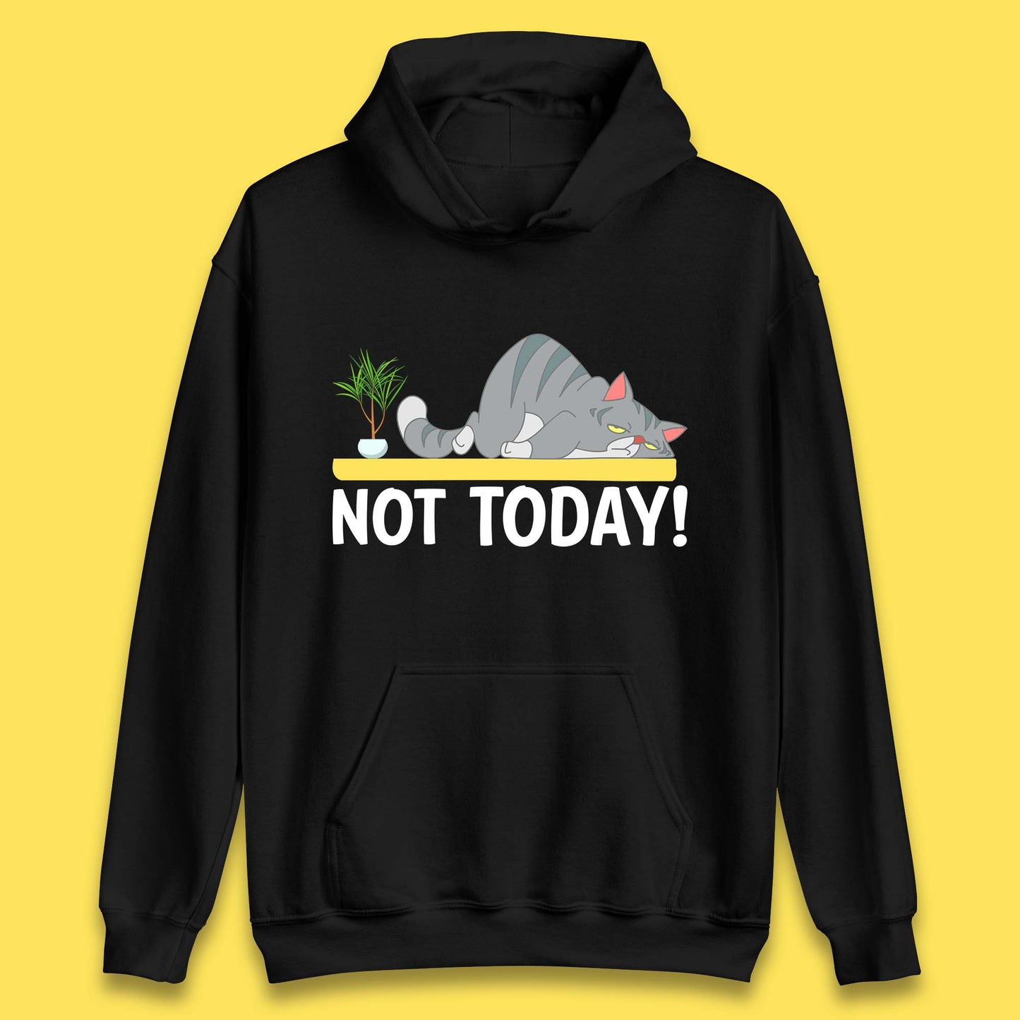 Not Today Cat Funny Kitten Lazy Cats Sleepy Cat Lover Unisex Hoodie