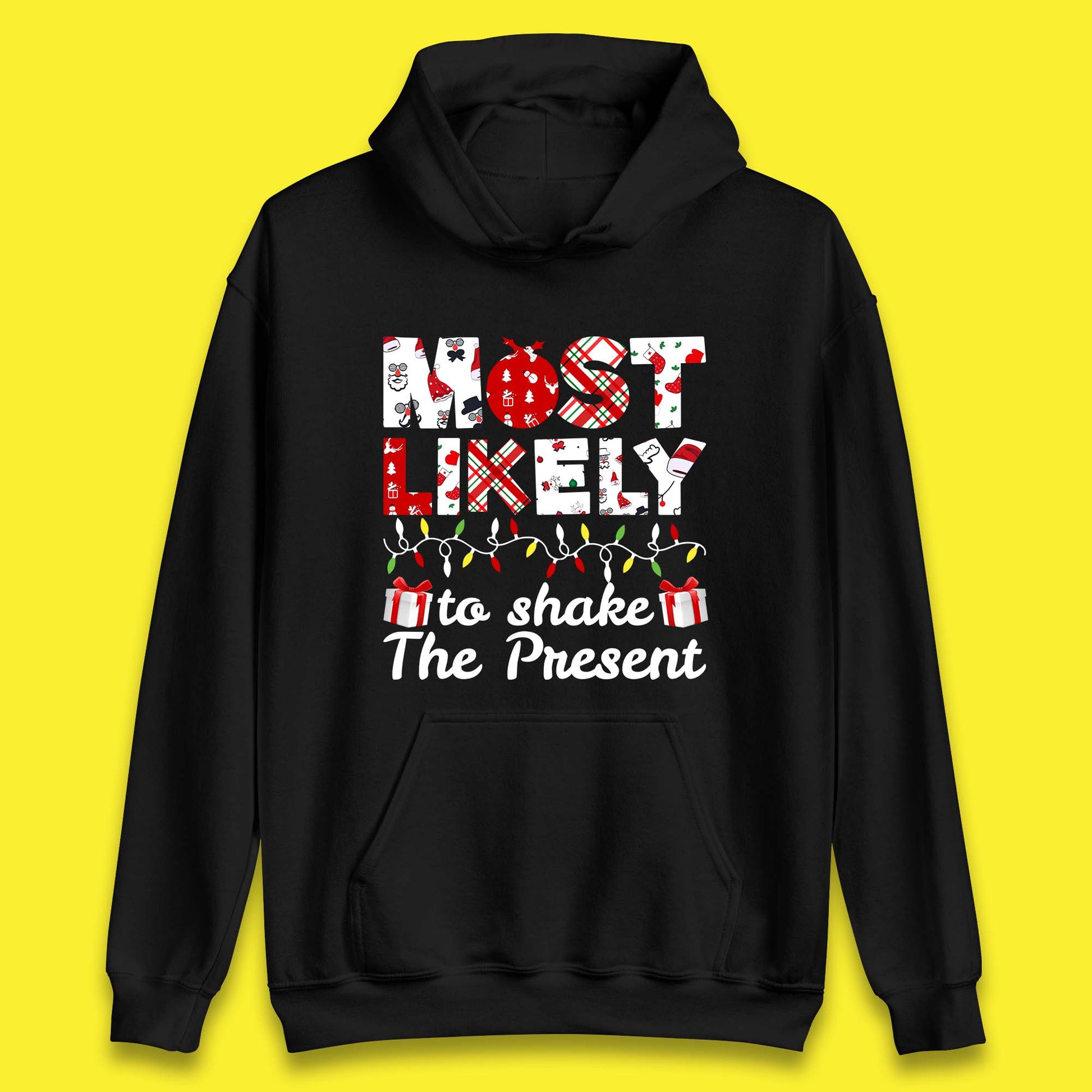 most likely to shake the present hoodie