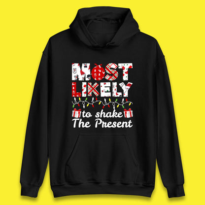most likely to shake the present hoodie