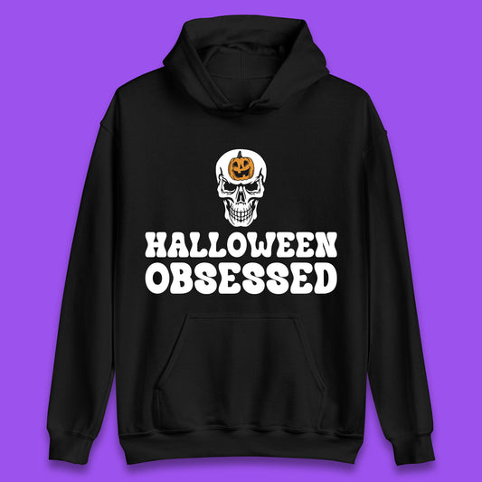 Skull Pumpkin Halloween Obsessed Funny Pumpkin Obsessed Party Spooky Season Unisex Hoodie
