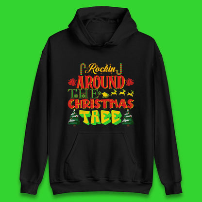 rockin around the christmas tree hoodie