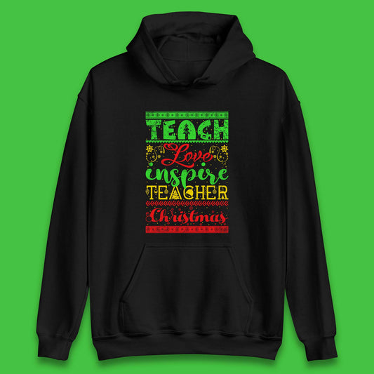 teach love inspire teacher christmas hoodie