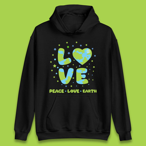 Peace Love Earth Environmental Climate Change Save The Earth Unisex Hoodie