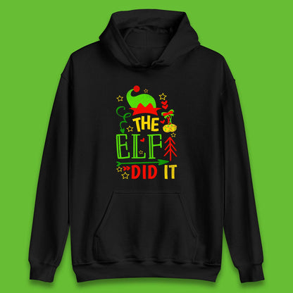 christmas the elf did it funny hoodie
