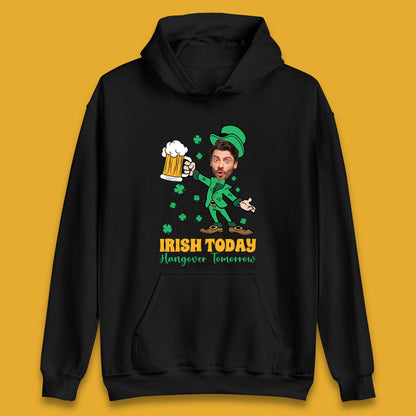 Personalised Irish Today Hungover Tomorrow Unisex Hoodie