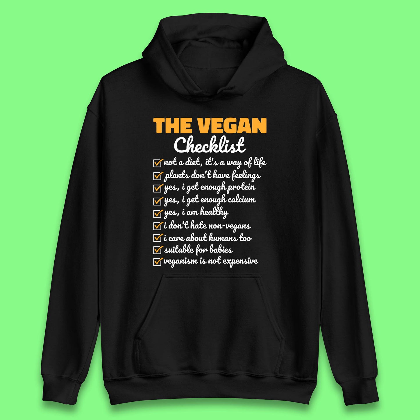 The Vegan Checklist Vegan Activism Funny Pro Vegetarian Checklist Unisex Hoodie