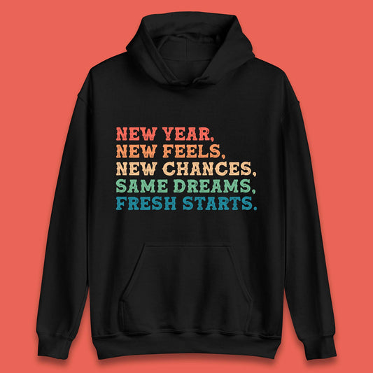 New Year New Feels Unisex Hoodie