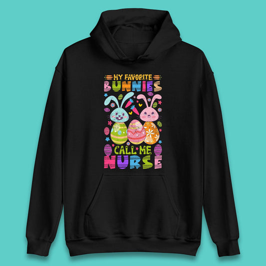 My Favorite Bunnies Call Me Nurse Unisex Hoodie