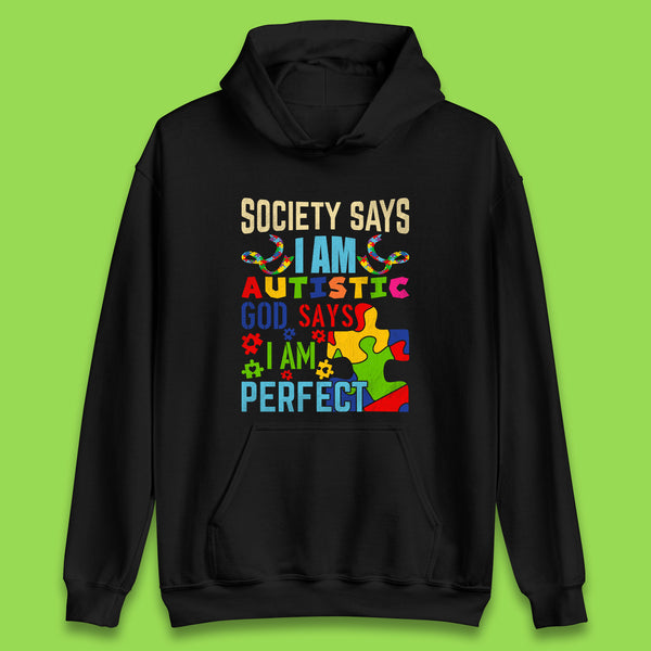 Society Says I Am Autistic Unisex Hoodie