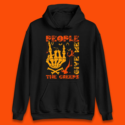 People Give Me The Creep Skeleton Hand Halloween Spooky Creepy Season Unisex Hoodie