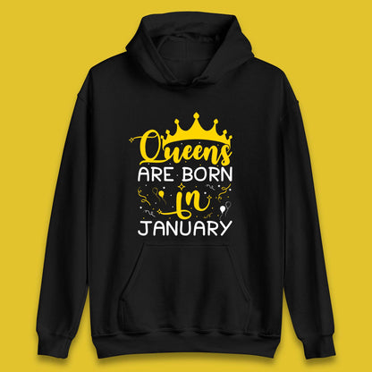 Queens Are Born In January Unisex Hoodie