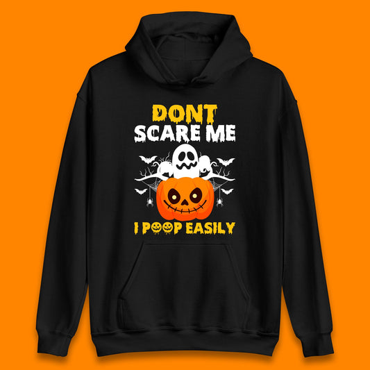 Don't Scare Me I Poop Easily Ghost Halloween Funny Meme Costume Unisex Hoodie
