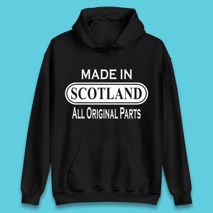 Made In Scotland All Original Parts Vintage Retro Birthday Country In United Kingdom UK Constituent Country Gift Unisex Hoodie