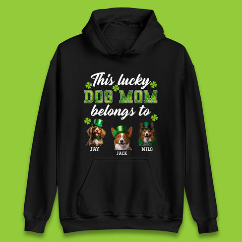 Personalised This Lucky Dog Mom Belongs Unisex Hoodie