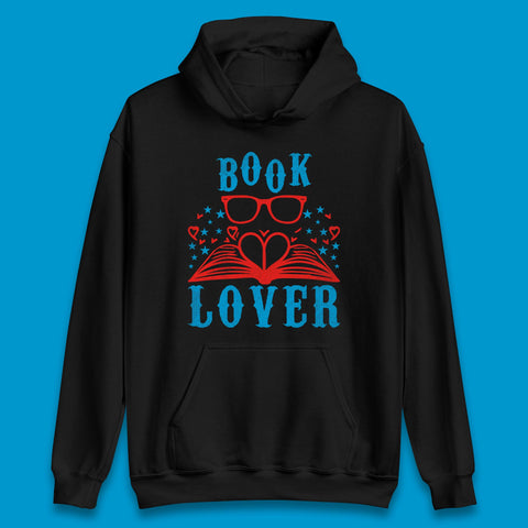 Book Lover Reading Lover Bookish Bookworm Booktroverts Unisex Hoodie