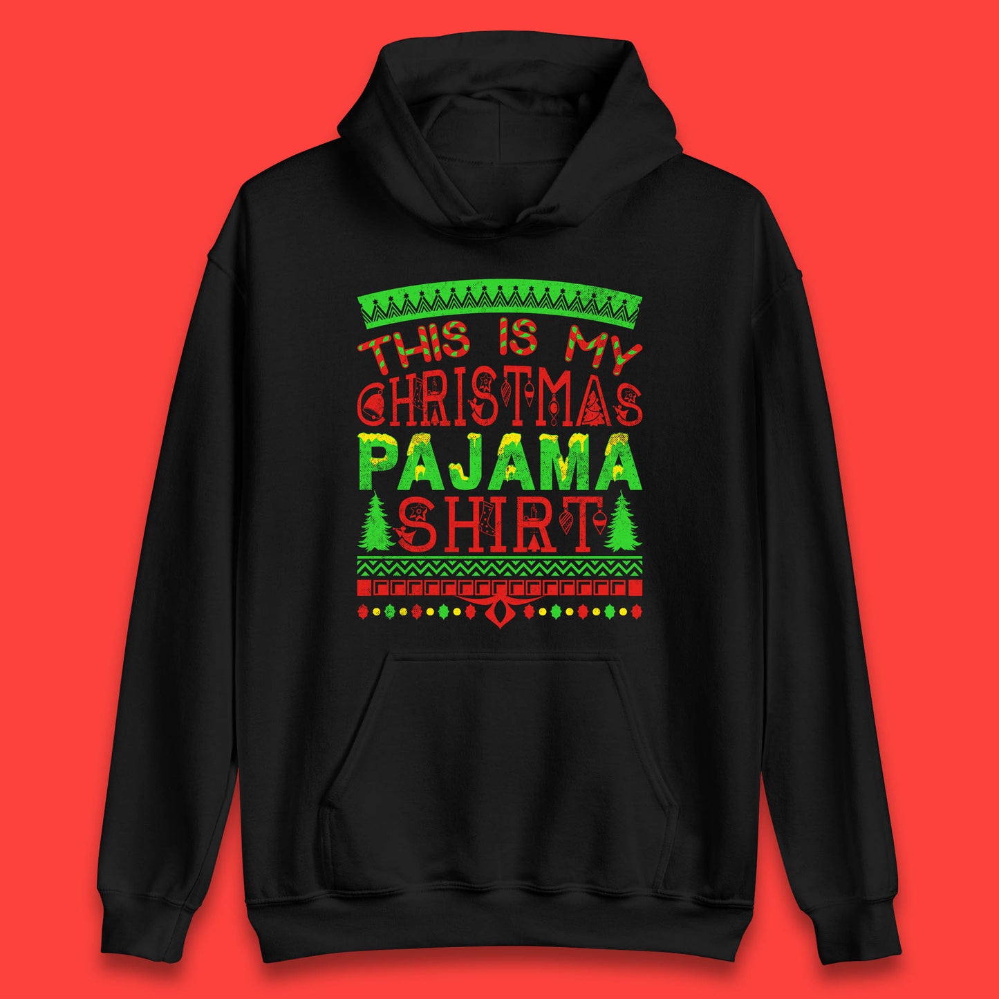 this is my christmas pajama shirt hoodie