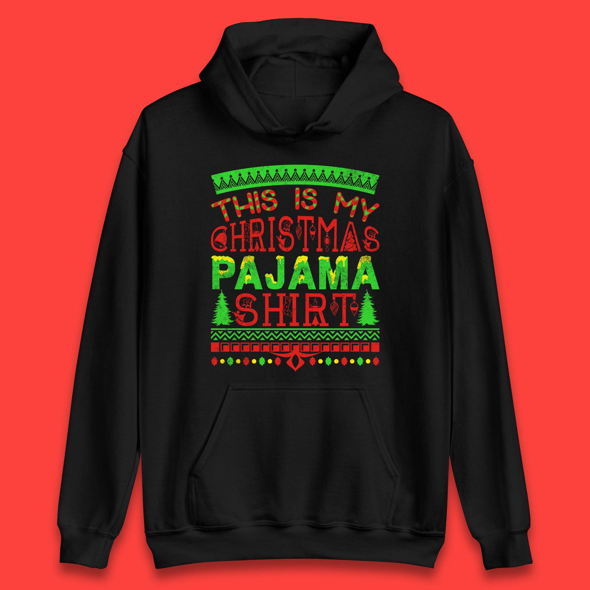 this is my christmas pajama shirt hoodie