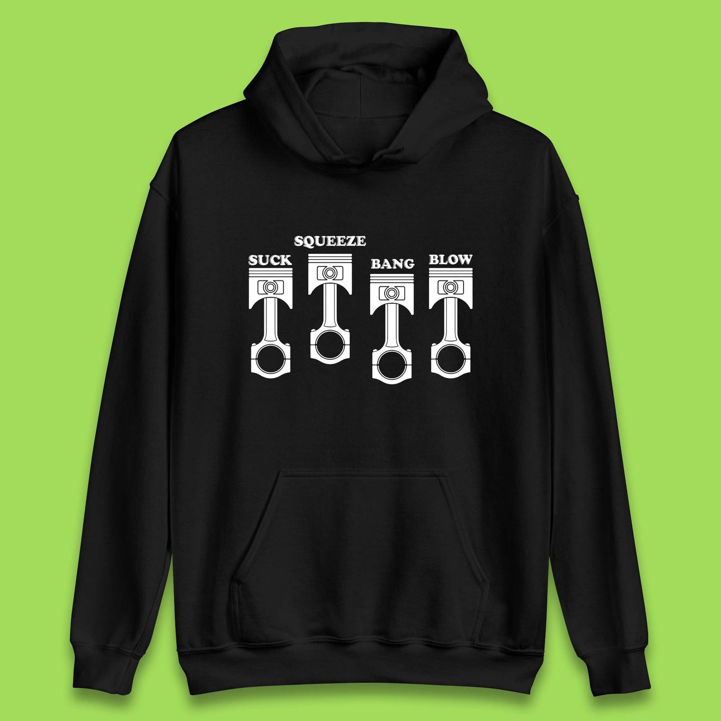 Suck Squeeze Band Blow Funny Car Lovers Joke Racers Riders Drifting Race Unisex Hoodie