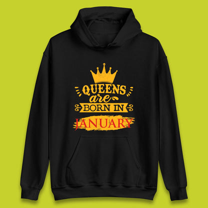 Queens Are Born In January Unisex Hoodie