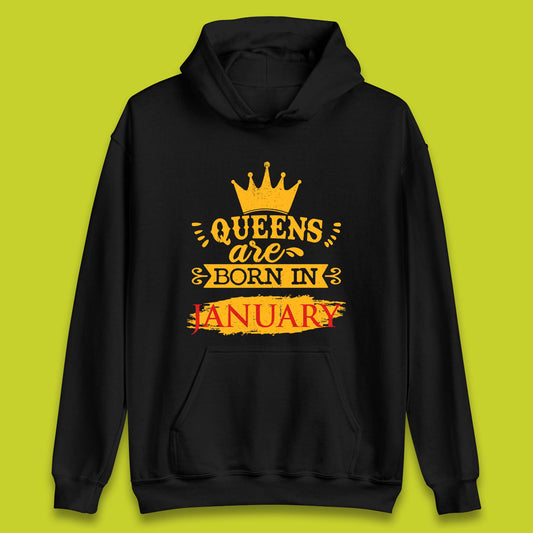 Queens Are Born In January Unisex Hoodie