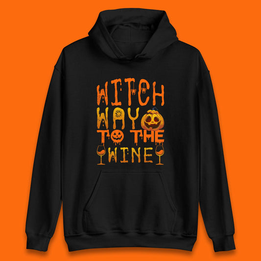 Witch Way To The Wine Funny Halloween Wine Drinking Lover Unisex Hoodie