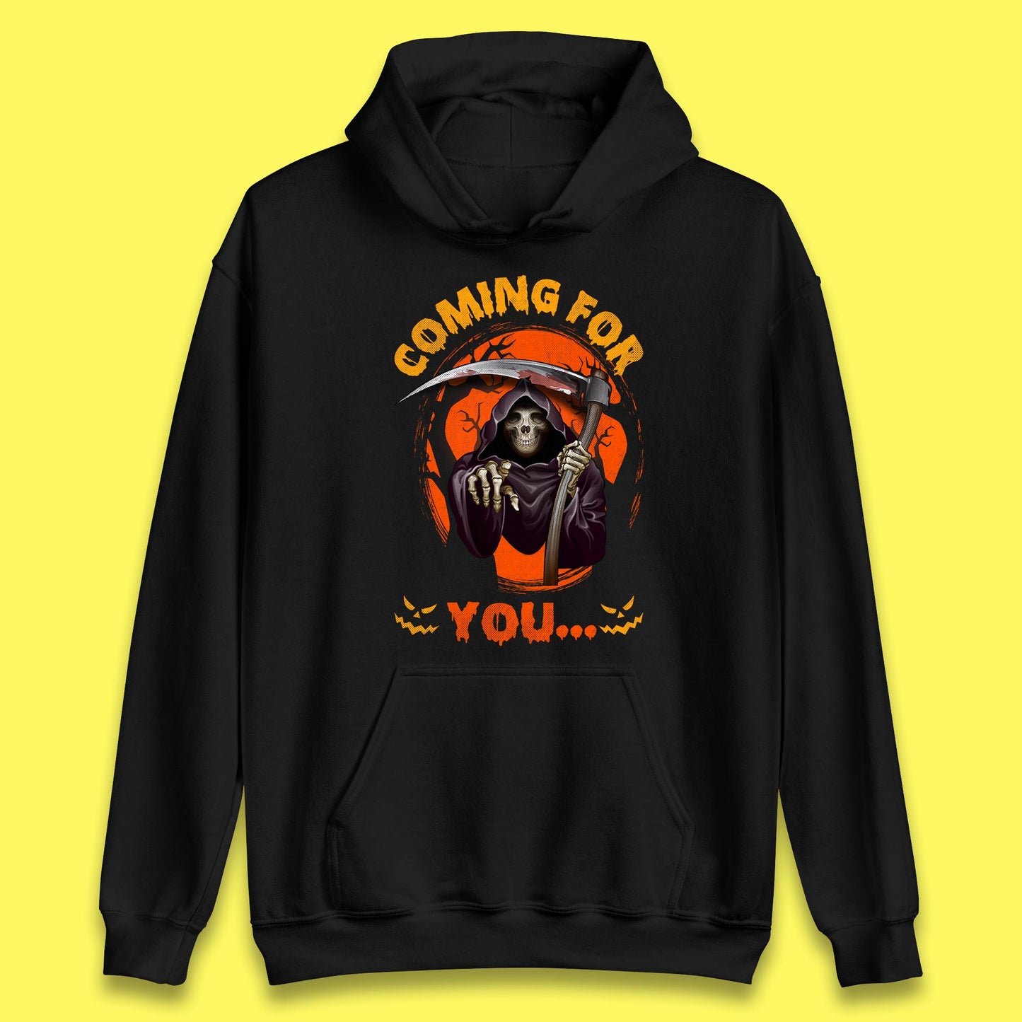 Coming For You Grim Reaper Halloween Skeleton With Scythe Halloween Ghost Unisex Hoodie