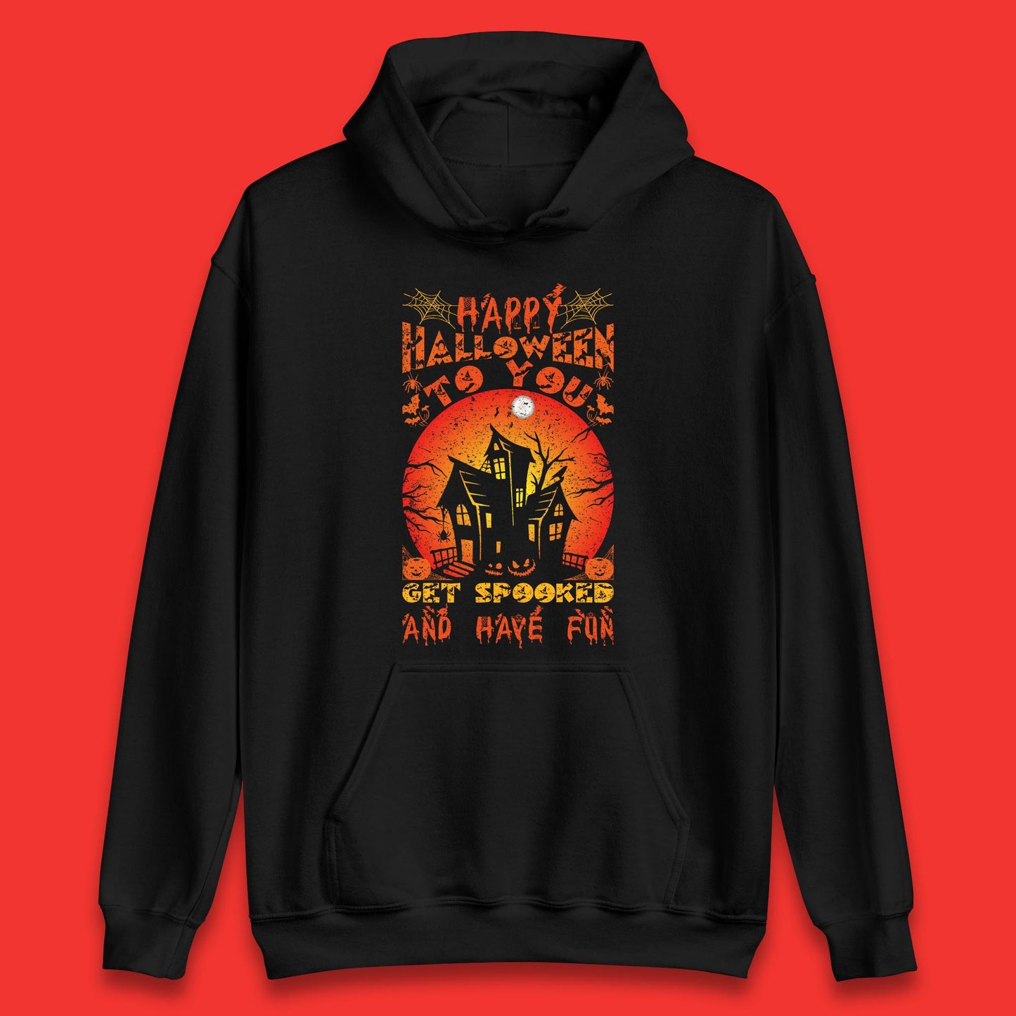 Happy Halloween To You Get Spooked And Have Fun Halloween Horror Hunted House Unisex Hoodie