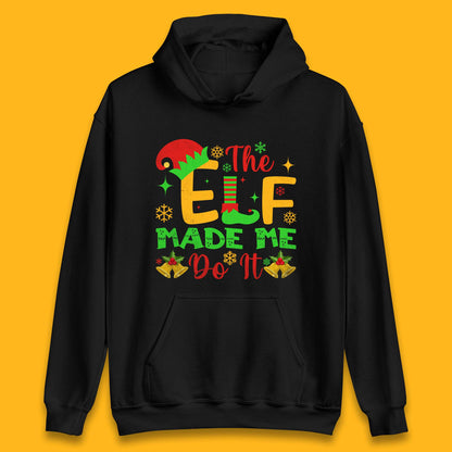 the elf made me do it christmas hoodie