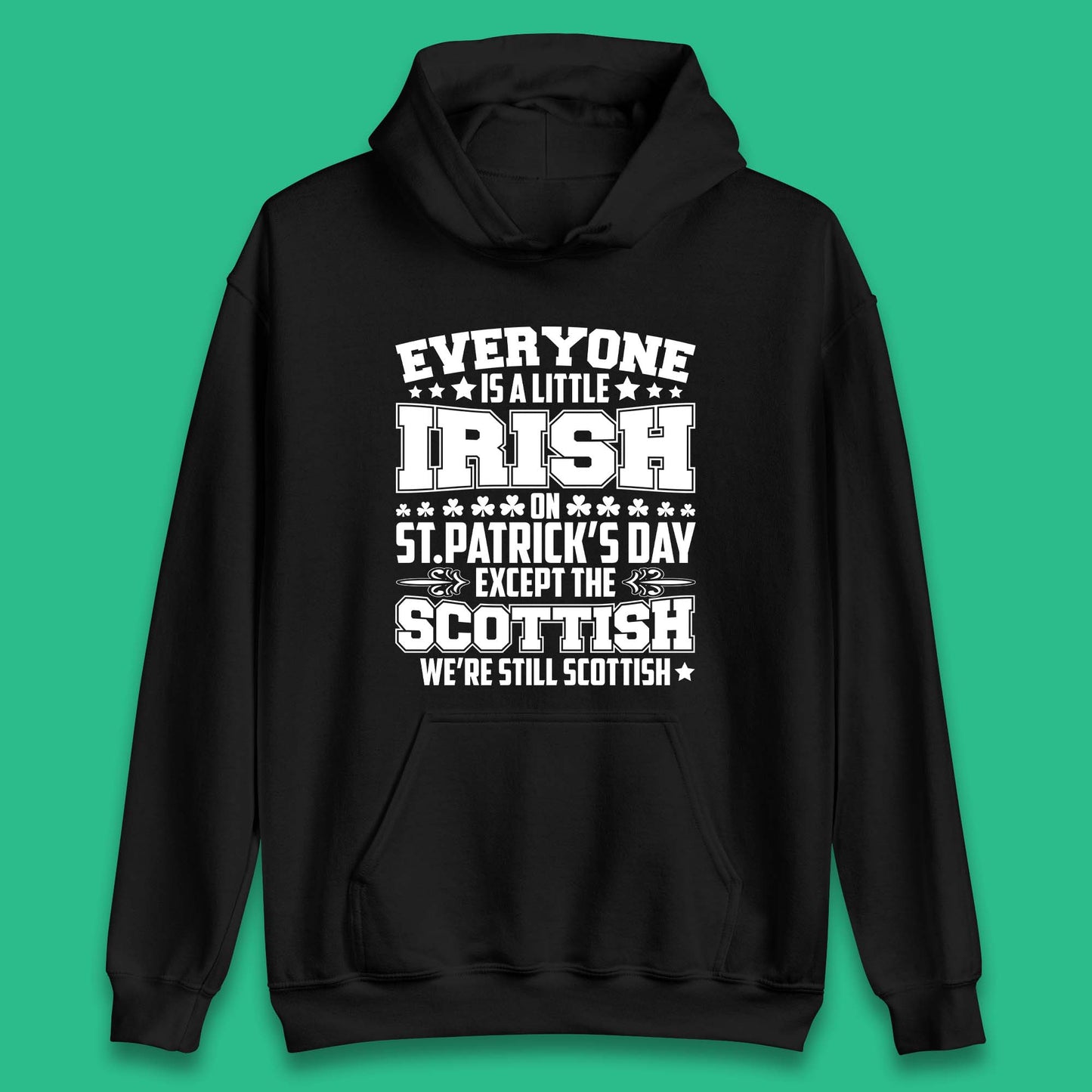 Scottish St Patrick's Day Unisex Hoodie
