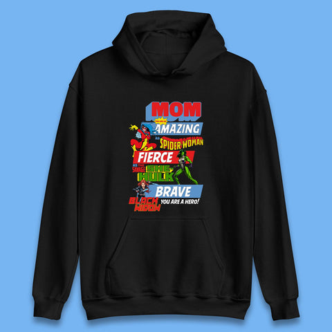 Mom You are a Hero Unisex Hoodie