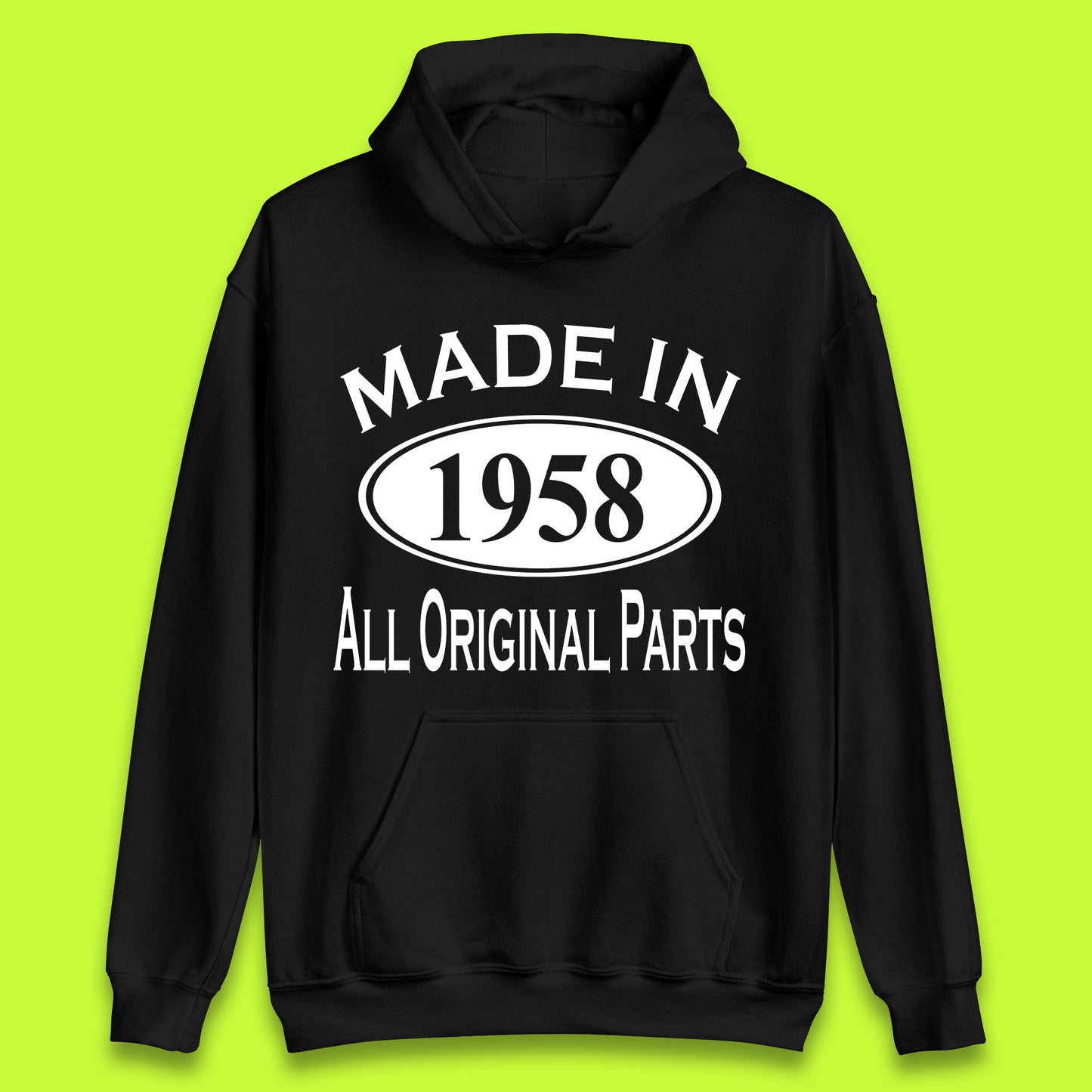 Made In 1958 All Original Parts Vintage Retro 65th Birthday Funny 65 Years Old Birthday Gift Unisex Hoodie