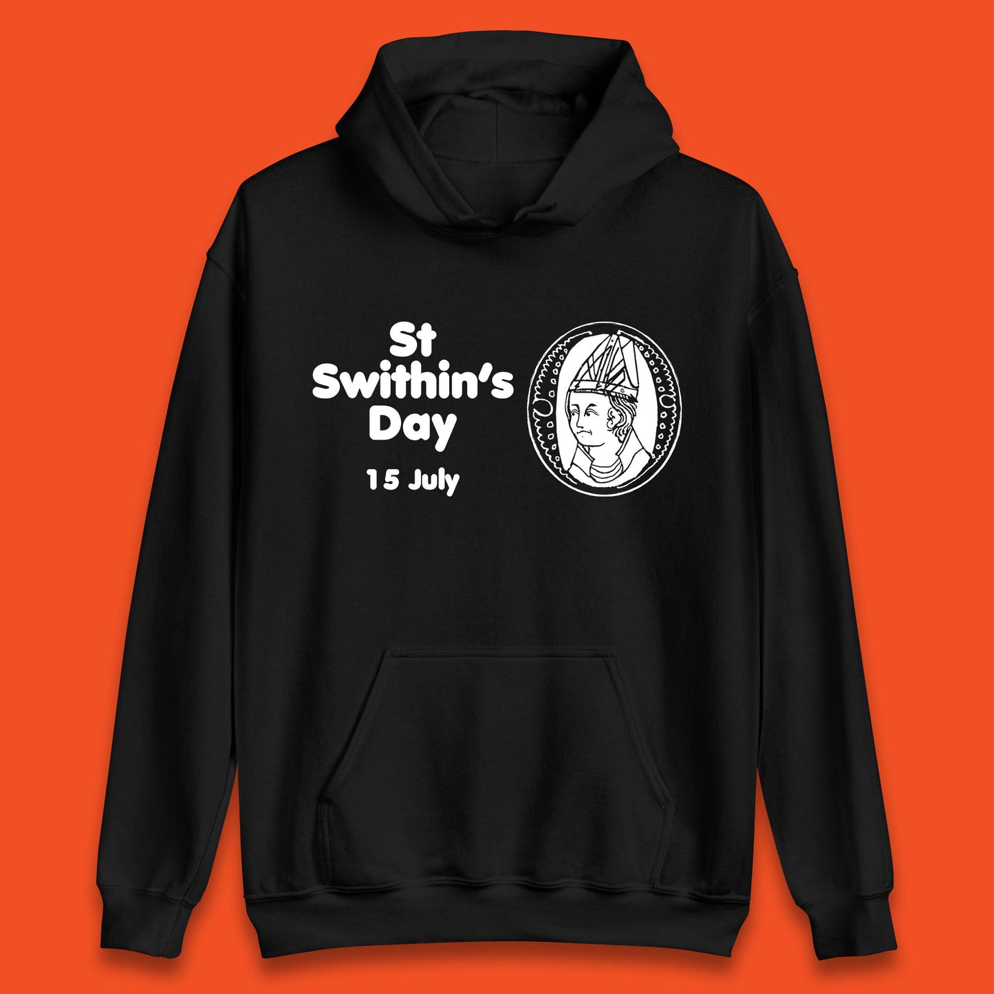 St. Swithin's Day 15 July Saint Swithun's Day Weather Folklore Unisex Hoodie