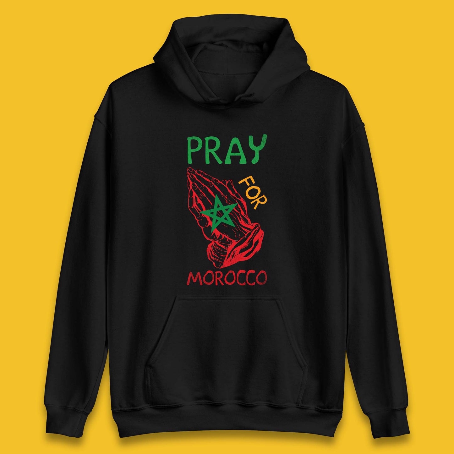 Pray For Morocco Stand With Morocco Support Morocco Stay Strong Morocco Earthquake Unisex Hoodie