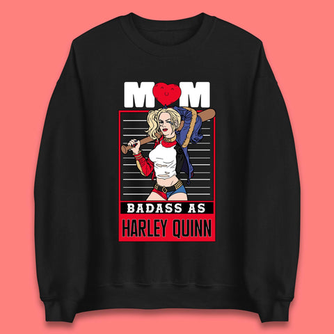 Mom Badass as Harley Quinn Unisex Sweatshirt