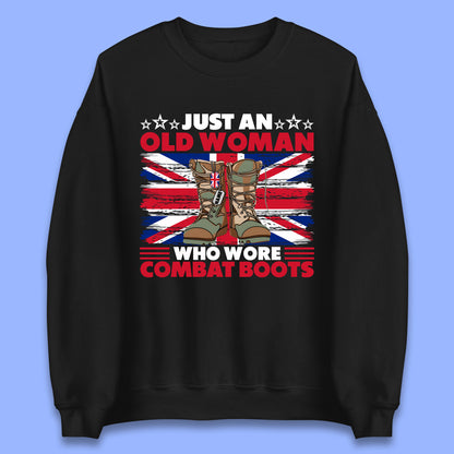 Personalised Just An Old Woman Unisex Sweatshirt