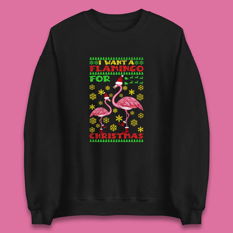 I Want A Flamingo For Christmas Santa Animal Flamingo Lovers Xmas Unisex Sweatshirt