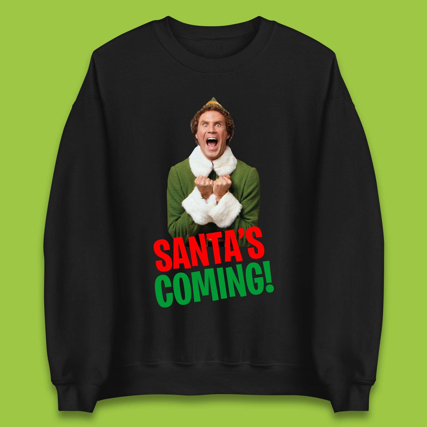 Elf Santa's Coming Christmas Unisex Sweatshirt