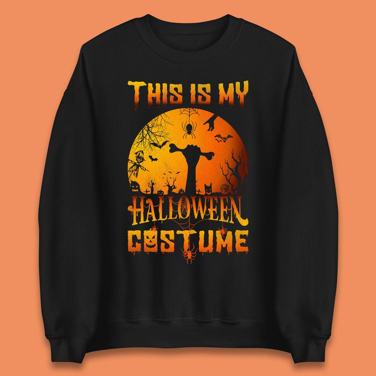 This Is My Halloween Costume Zombie Hand Rising Out Of A Graveyard & Holding Bone In Spooky Night Unisex Sweatshirt