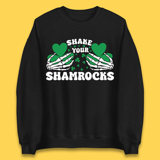 Shake Your Shamrocks St Patty's Day Unisex Sweatshirt