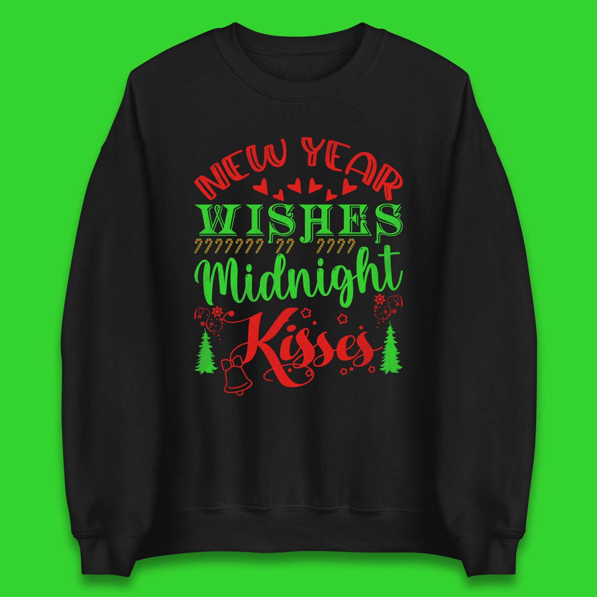 New Year Wishes Midnight Kisses Unisex Sweatshirt